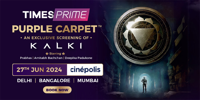 Times Prime Rolls Out the ‘Purple Carpet’ for Exclusive Screening of Star-Studded ‘Kalki 2898 AD’