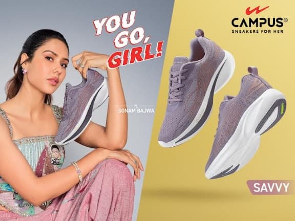 Campus Unveils New Brand Campaign ‘You Go Girl’; Launches Women’s Sneaker Collection with Sonam Bajwa