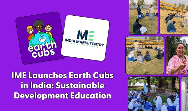 IME Launches Earth Cubs in India: Aims at Transforming Sustainability Education by Touching 50MN+ Children Across India