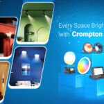 Crompton - ‘Every Space Bright & Right With Crompton Lights’ Campaign