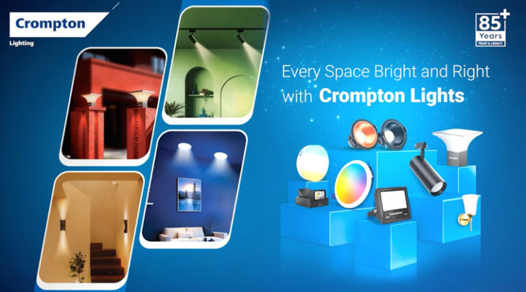 Crompton - ‘Every Space Bright & Right With Crompton Lights’ Campaign