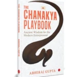 The Chanakya Playbook