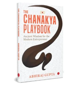 The Chanakya Playbook