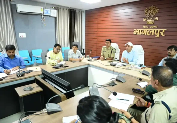 Bhagalpur district administration's meeting.