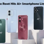 Price Reset Hits Ai+ smartphone Lineup