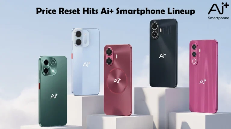 Price Reset Hits Ai+ smartphone Lineup